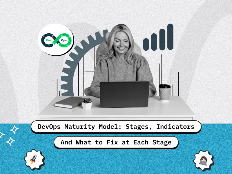 DevOps-Maturity-Model_-Stages-Indicators-and-What-to-Fix-at-Each-Stage
